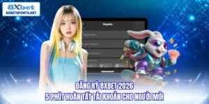 Hướng Dẫn 8XBET - Cẩm Nang Thao Tác Tránh Sai Sót Cho Newbie