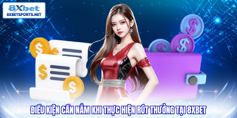 Rút Tiền 8XBET - Hướng Dẫn Quy Trình Siêu Tốc 3 Phút Rút Tiền 8XBET - Hướng Dẫn Quy Trình Siêu Tốc 3 Phút