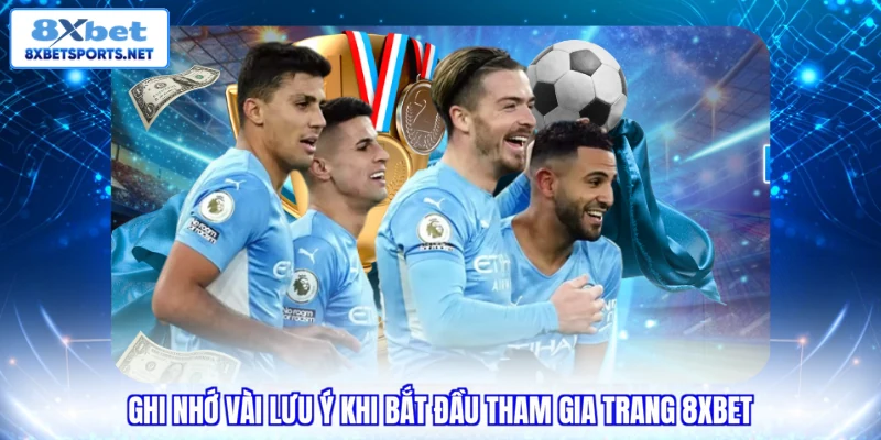 8XBET ManCity - Đối Tác Chiến Lược, Ưu Đãi Khủng