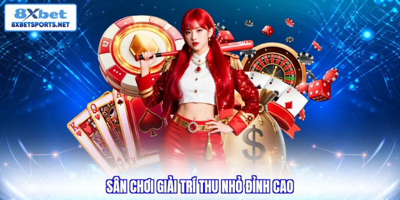 Game Bài 8XBET - List Các Trò Chơi Săn Thưởng Hấp Dẫn Nhất Game Bài 8XBET - List Các Trò Chơi Săn Thưởng Hấp Dẫn Nhất