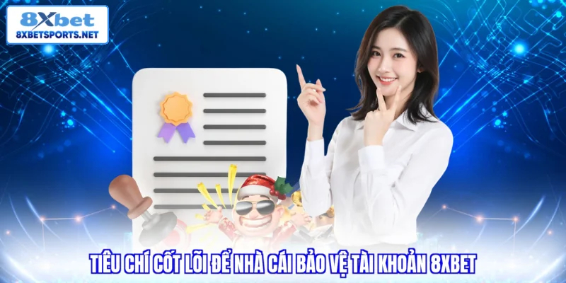 Chính Sách Bảo Mật 8XBET - Cam Kết Đảm Bảo An Toàn Bảo Mật Chính Sách Bảo Mật 8XBET - Cam Kết Đảm Bảo An Toàn Bảo Mật