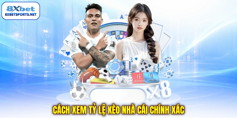Cách Xem Tỷ Lệ Kèo - Hướng Dẫn Chi Tiết Cho Người Mới